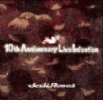 Jack Rose : 10th Anniversary Live Infection Jack Rose : 10th Anniversary Live Infection